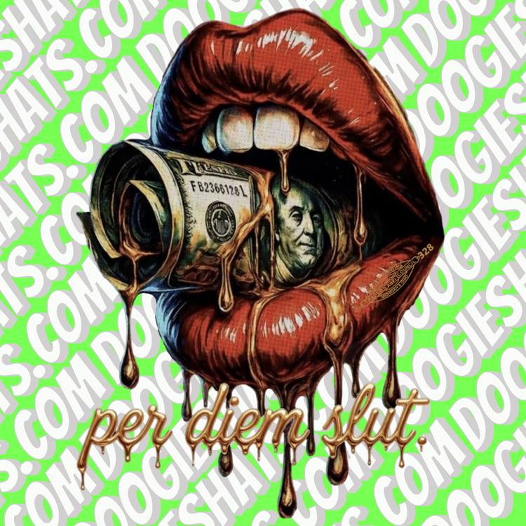 Per Diem Slut Sticker