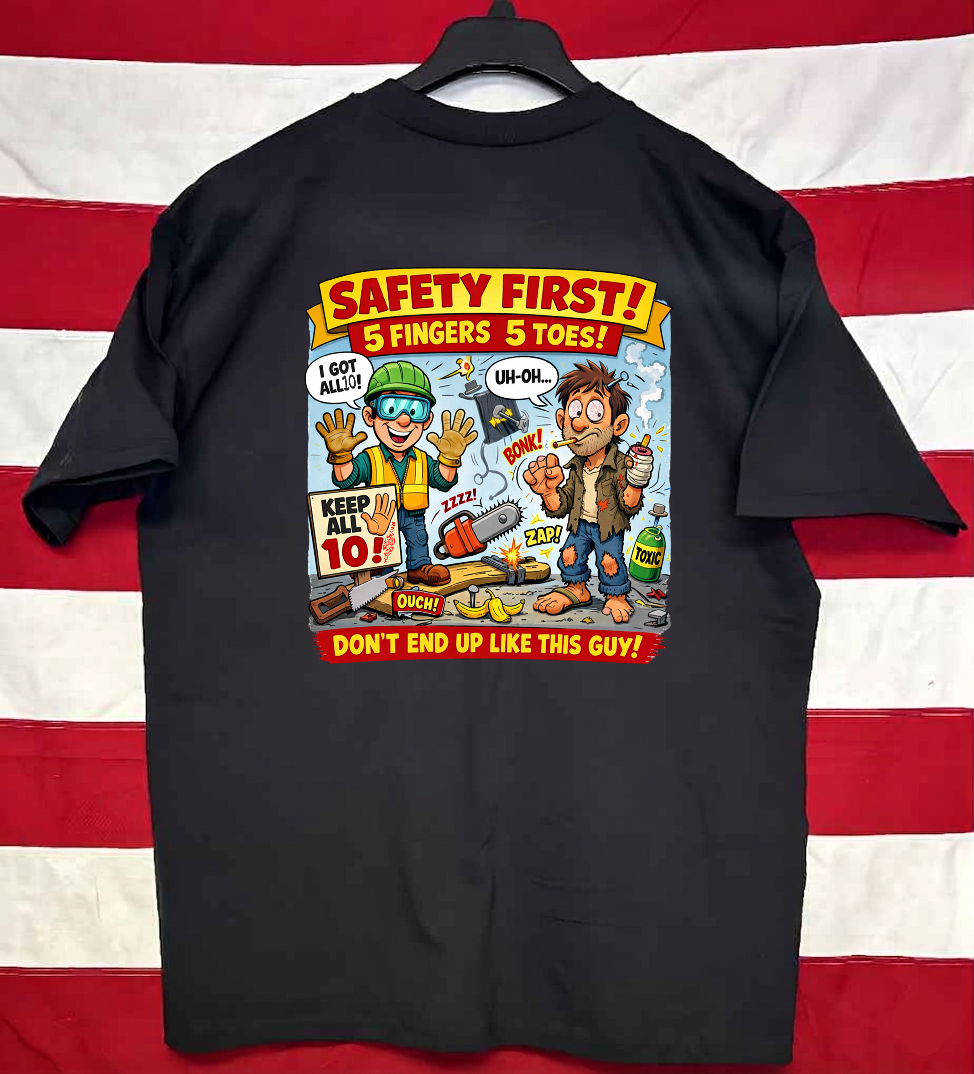 Safety First T-Shirt